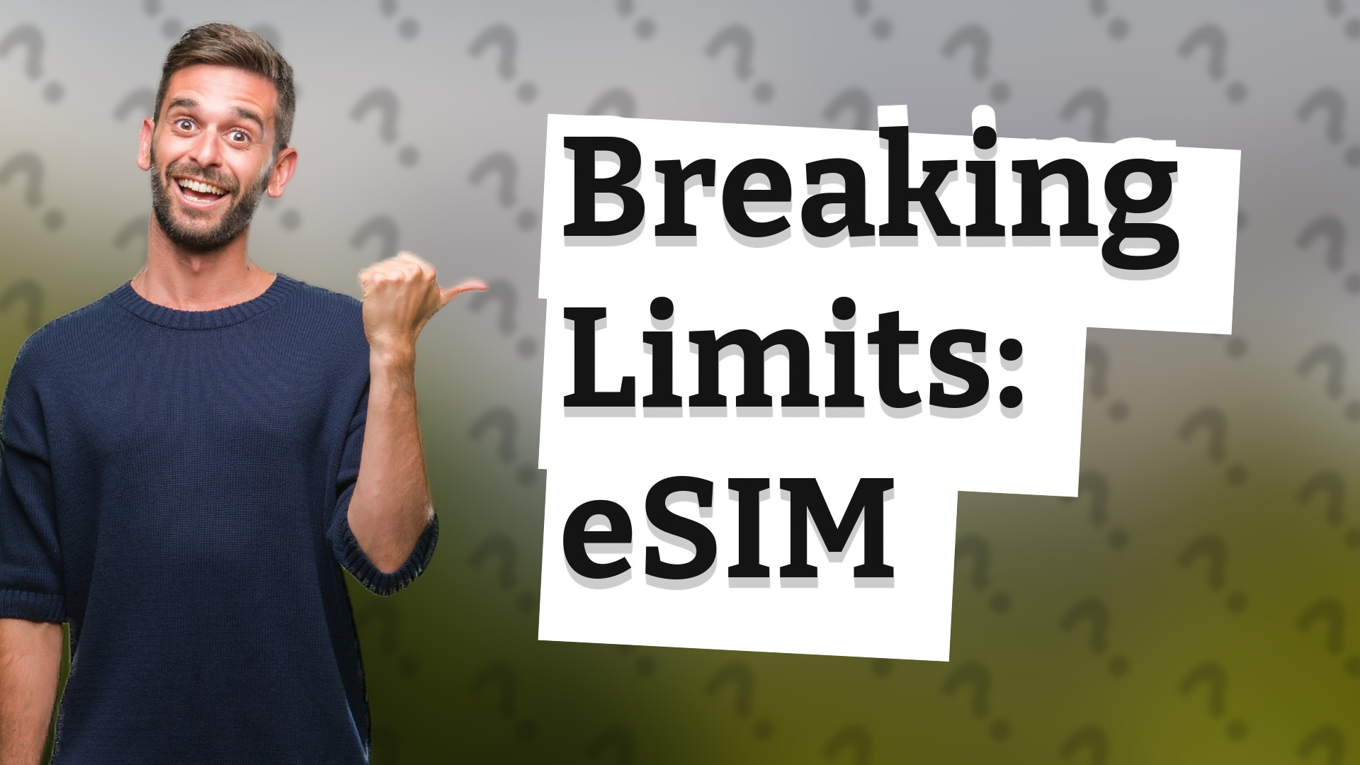 Breaking Limits: eSIM