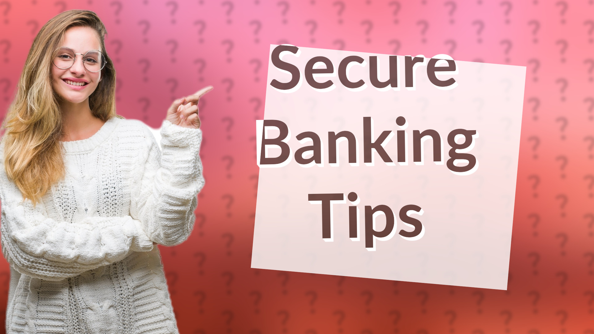 Secure Banking Tips