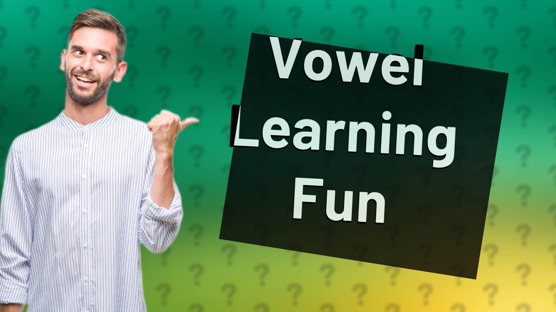Vowel Learning Fun