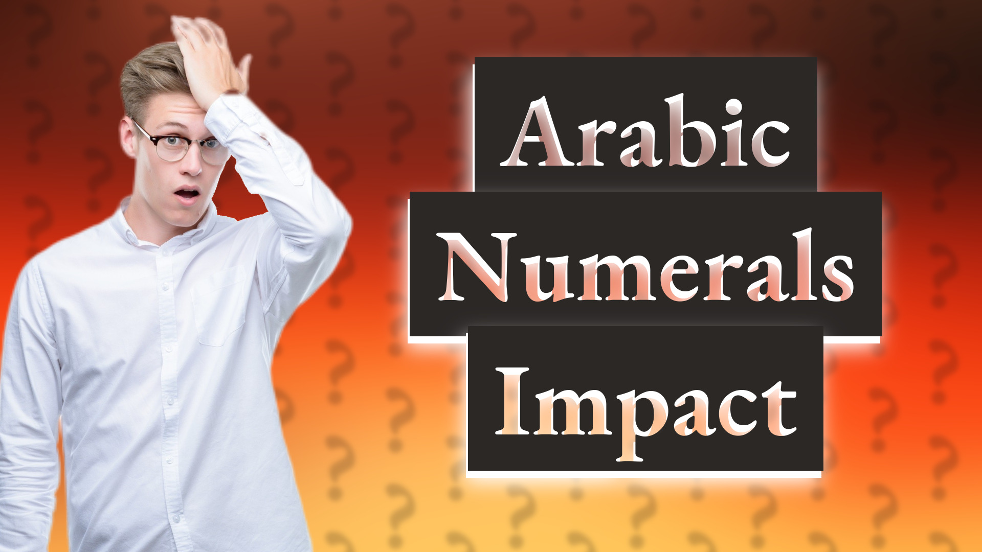 Arabic Numerals Impact