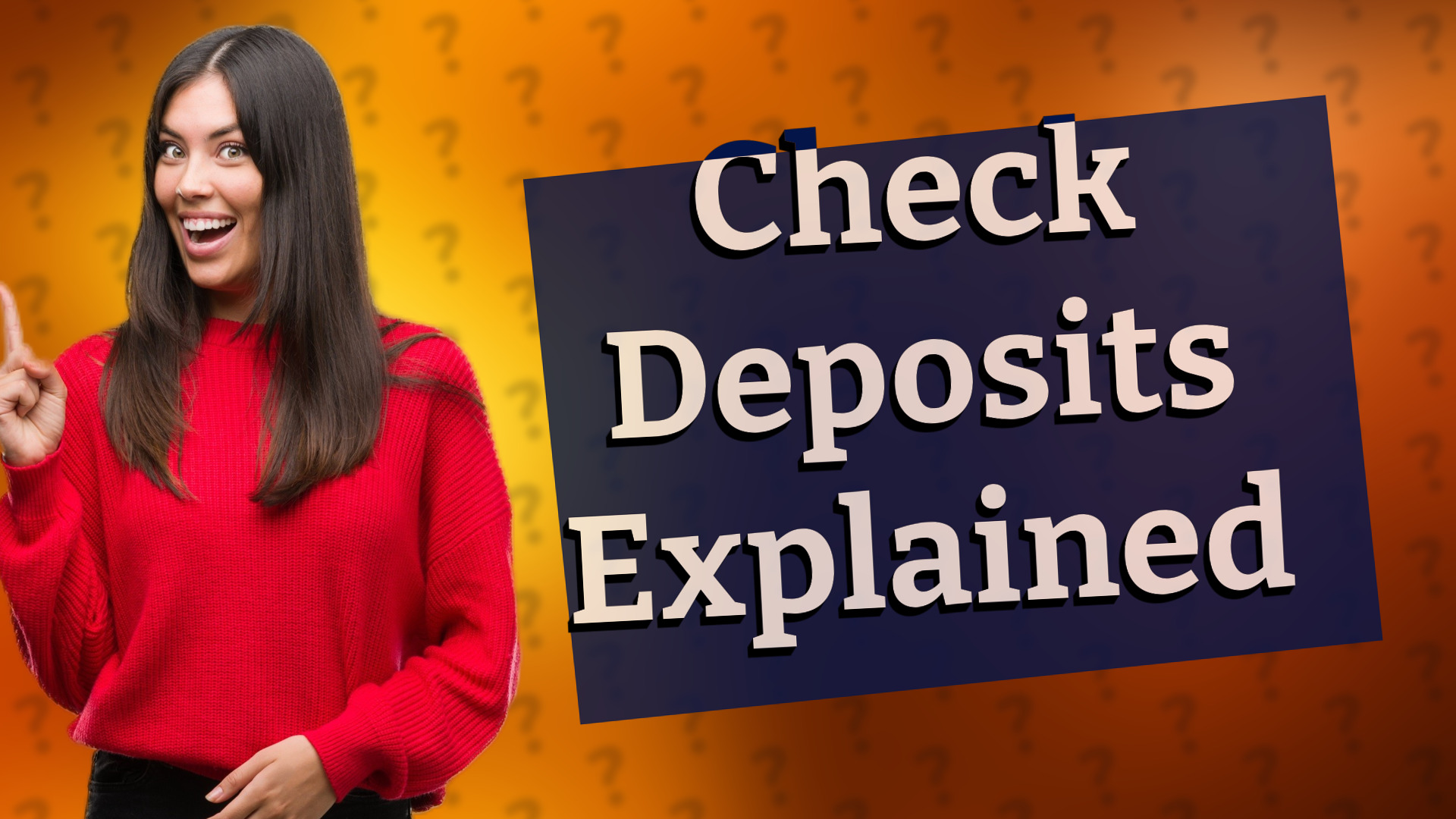 Check Deposits Explained