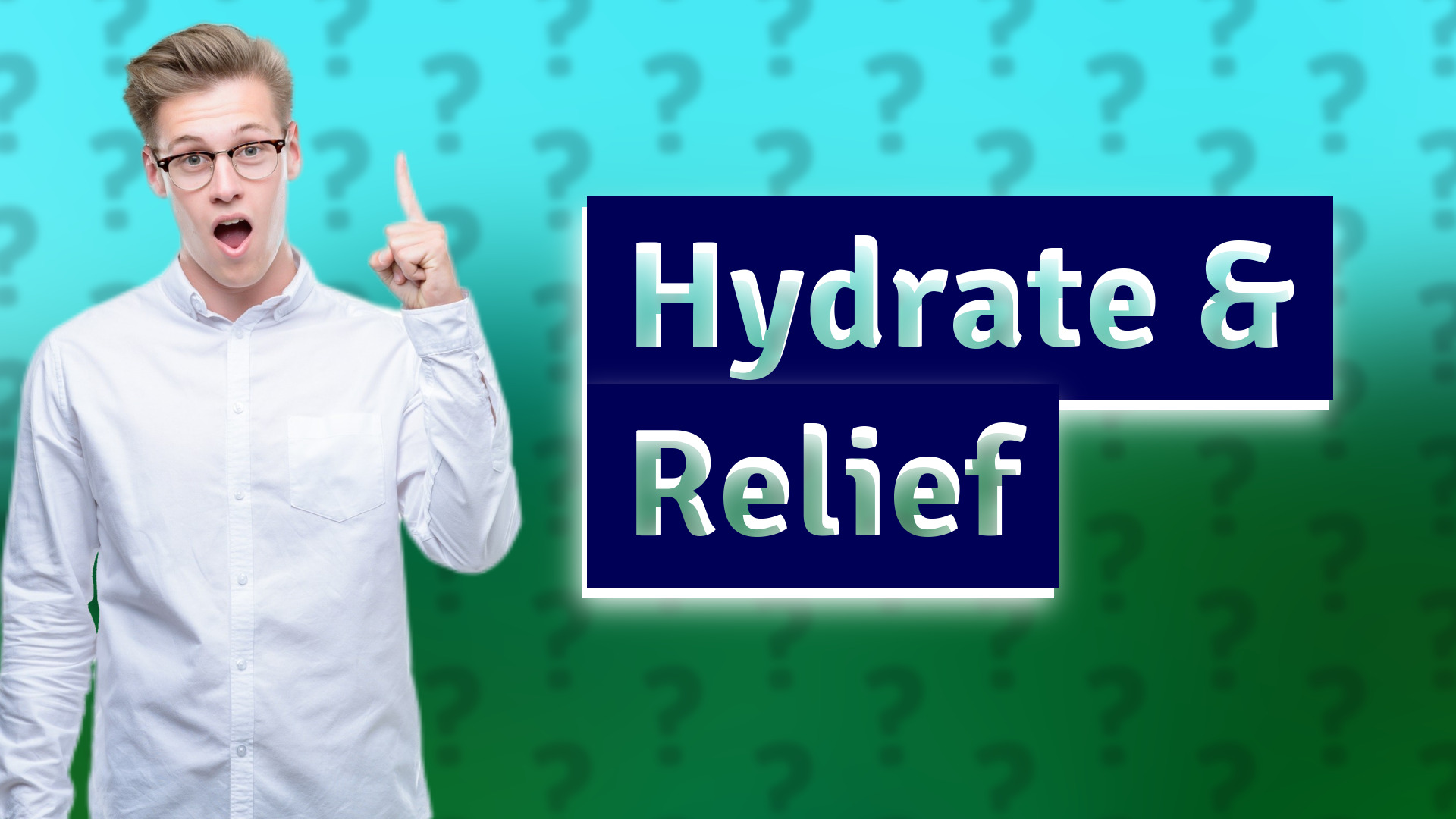 Hydrate & Relief
