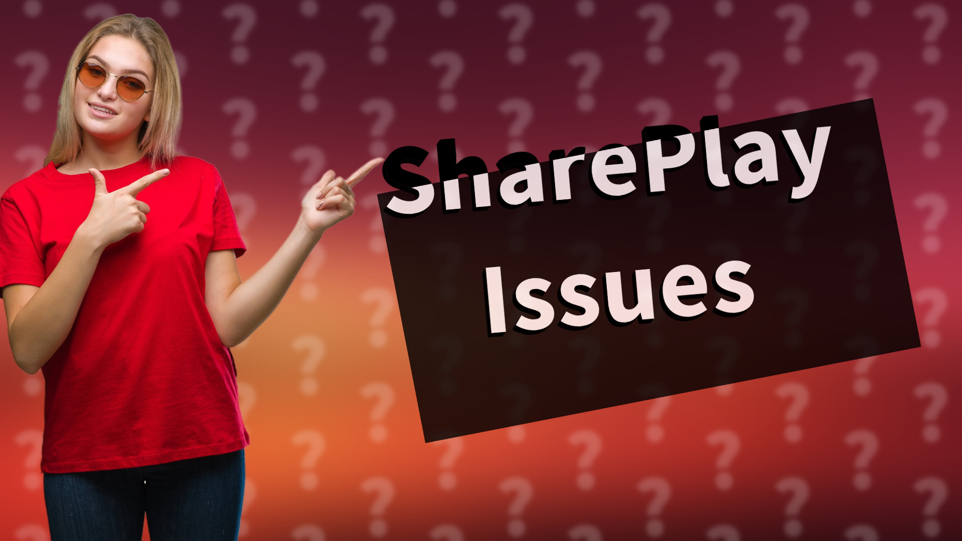 SharePlay Issues