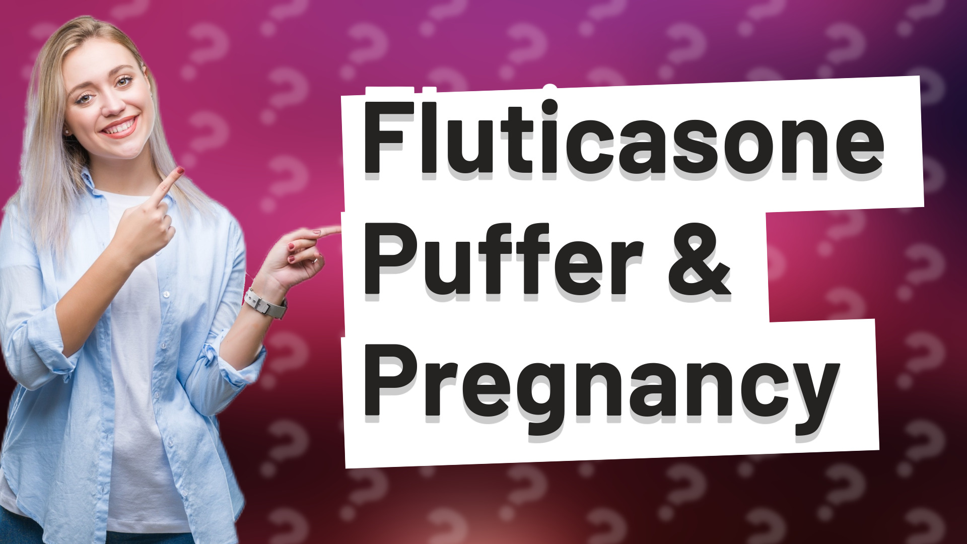 Fluticasone Puffer & Pregnancy