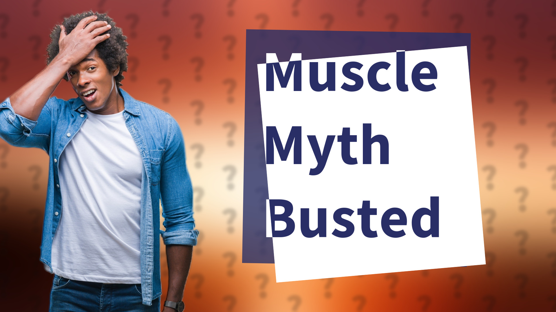Muscle Myth Busted