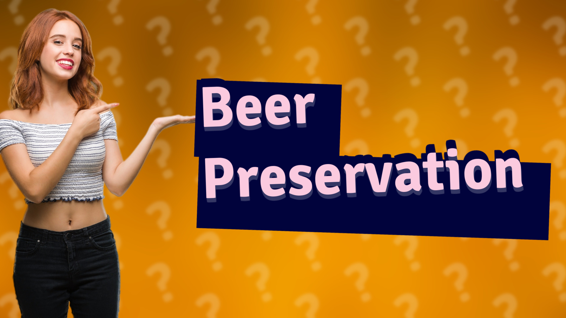 Beer Preservation