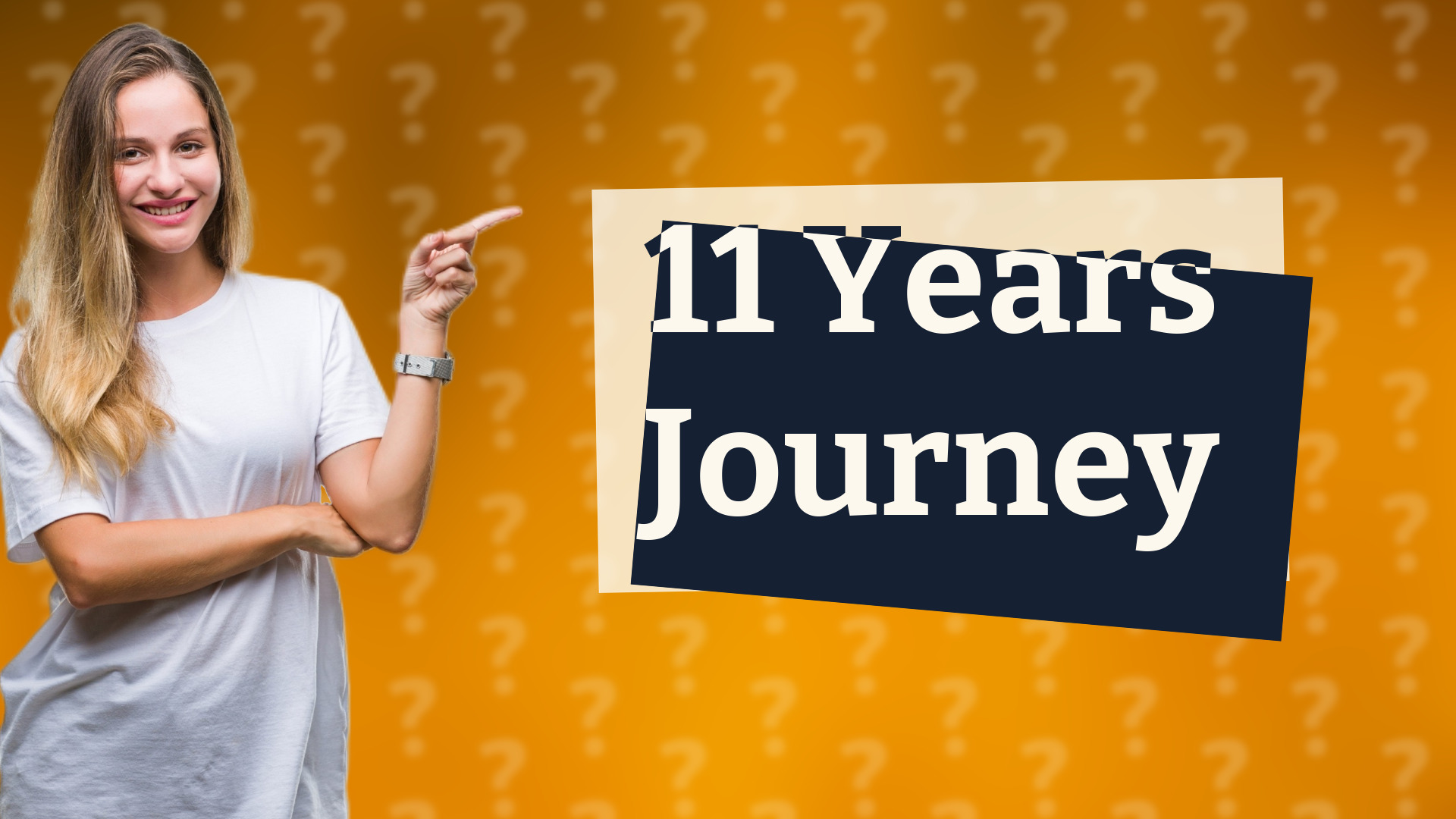 11 Years Journey