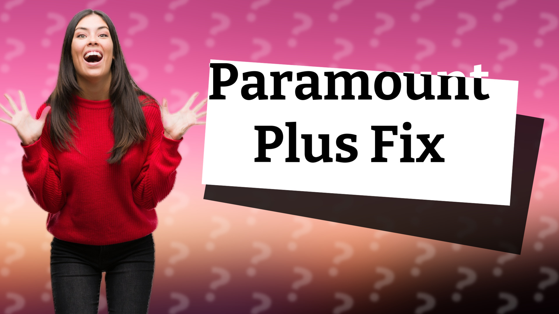 Paramount Plus Fix
