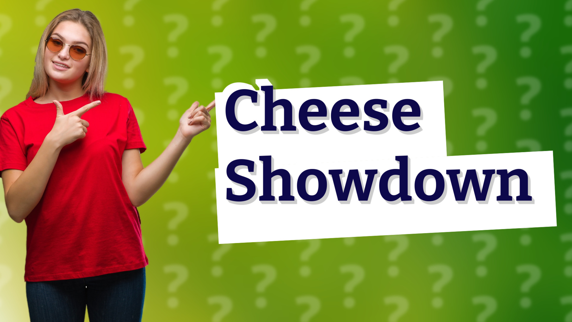 Cheese Showdown