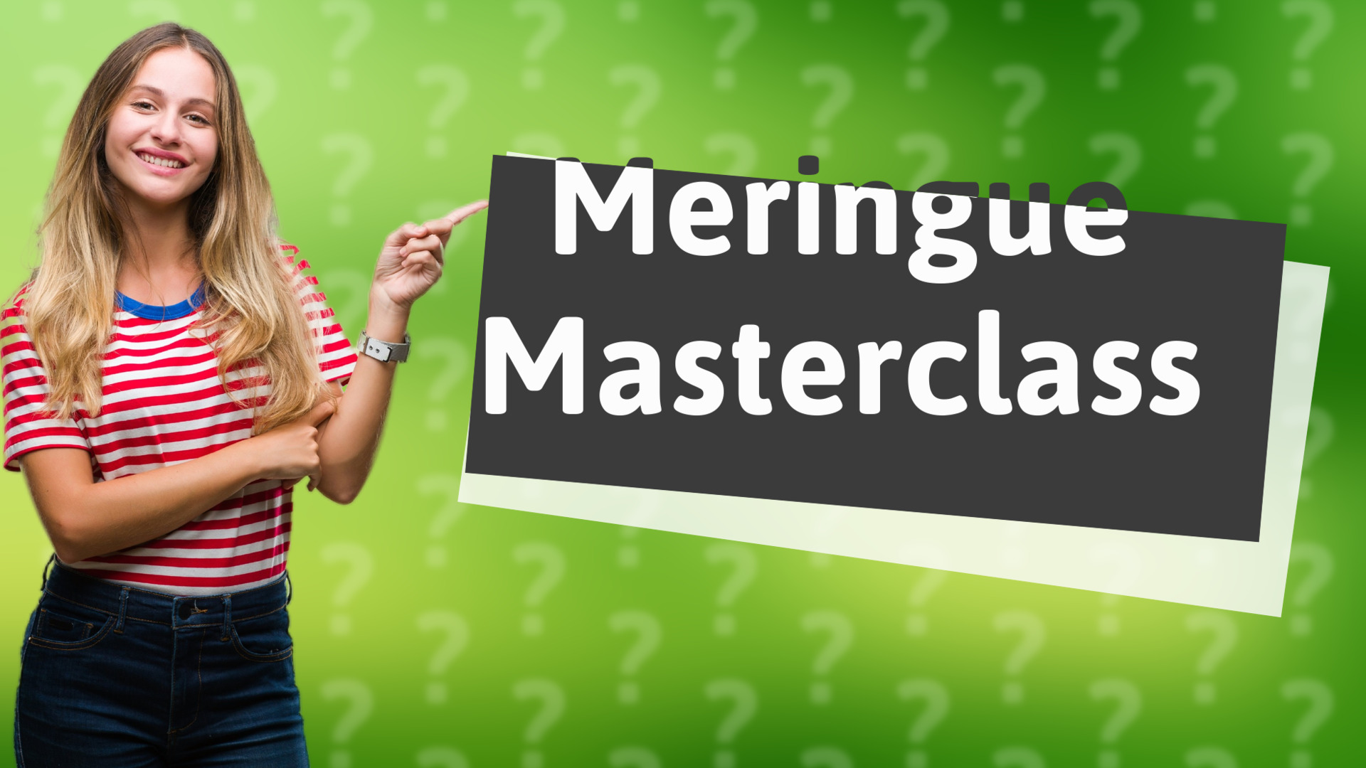 Meringue Masterclass
