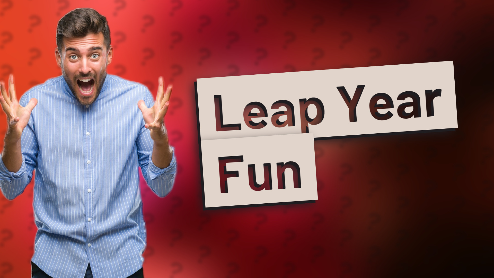 Leap Year Fun