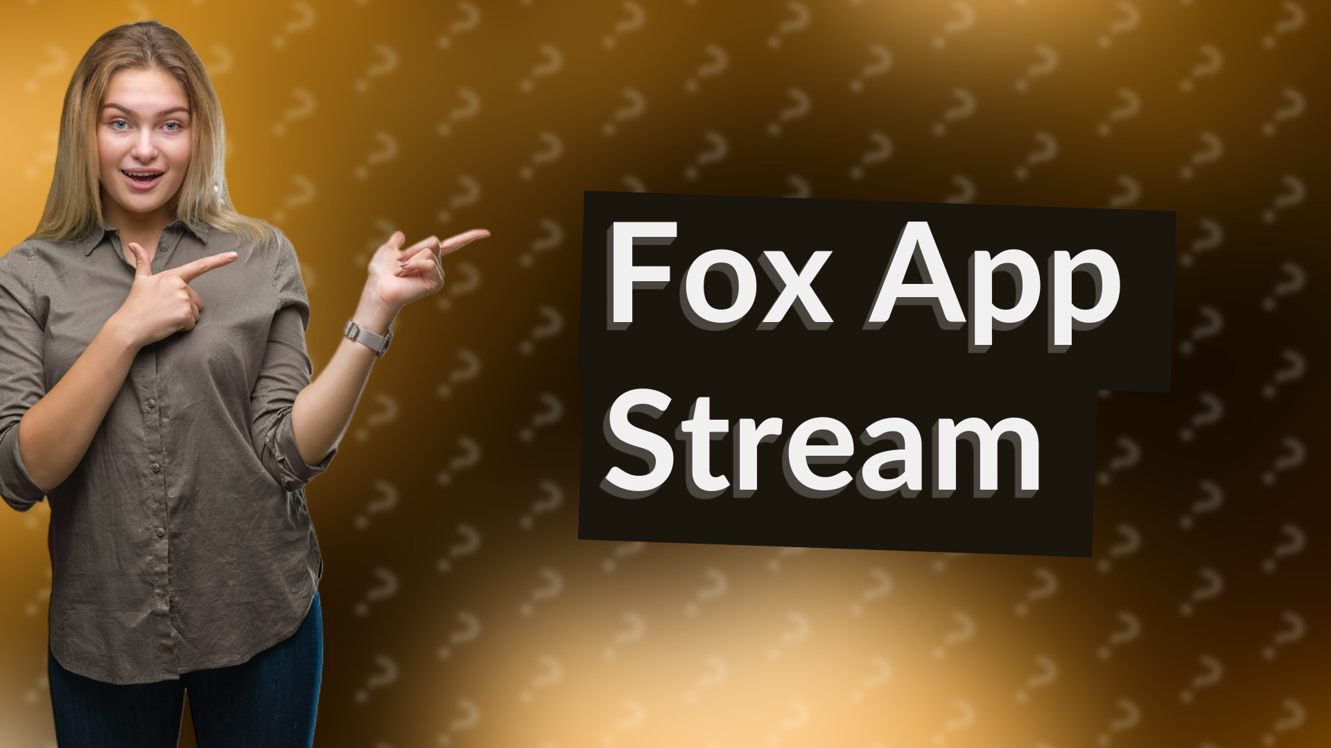 Fox App Stream