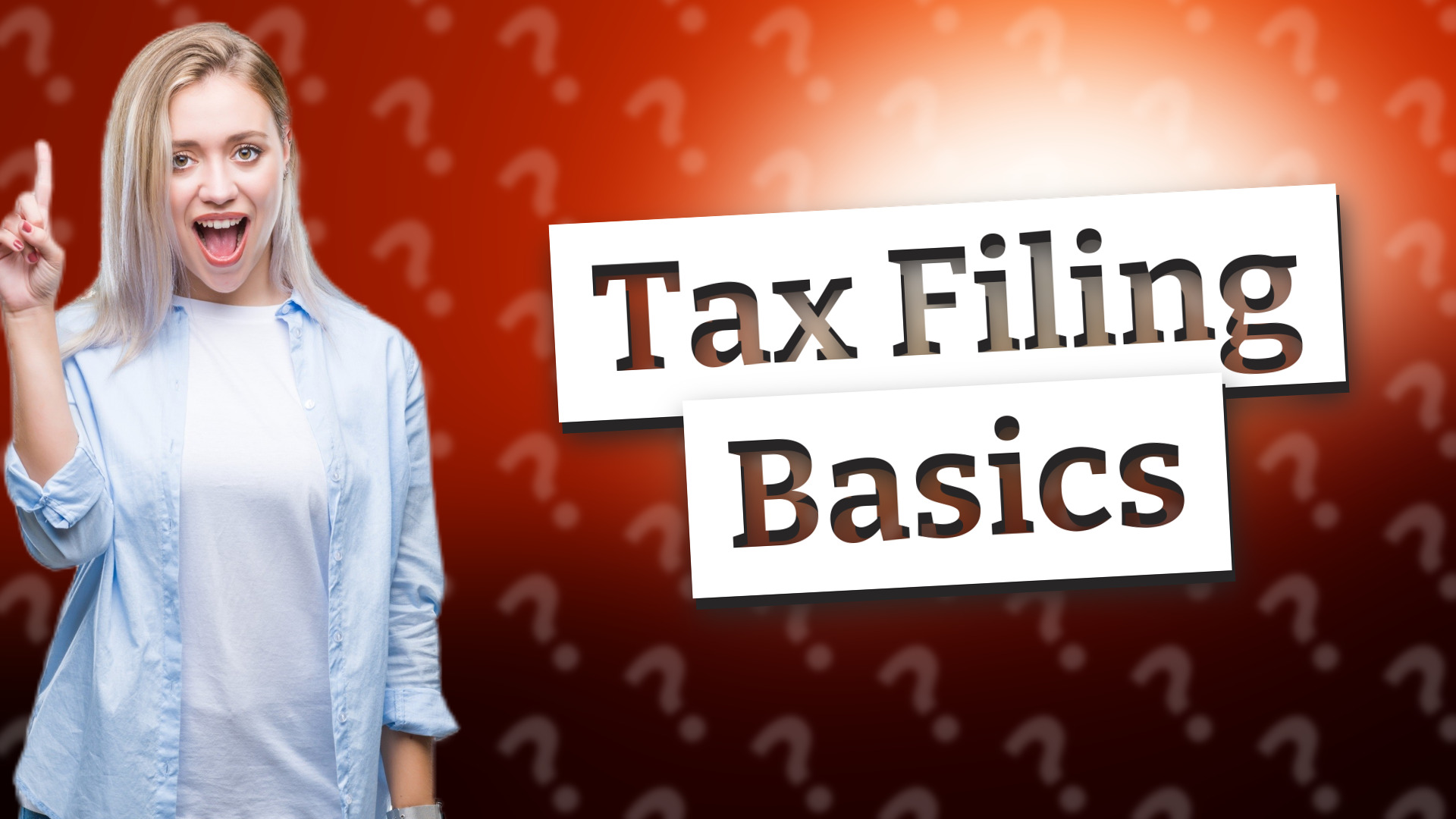 Tax Filing Basics
