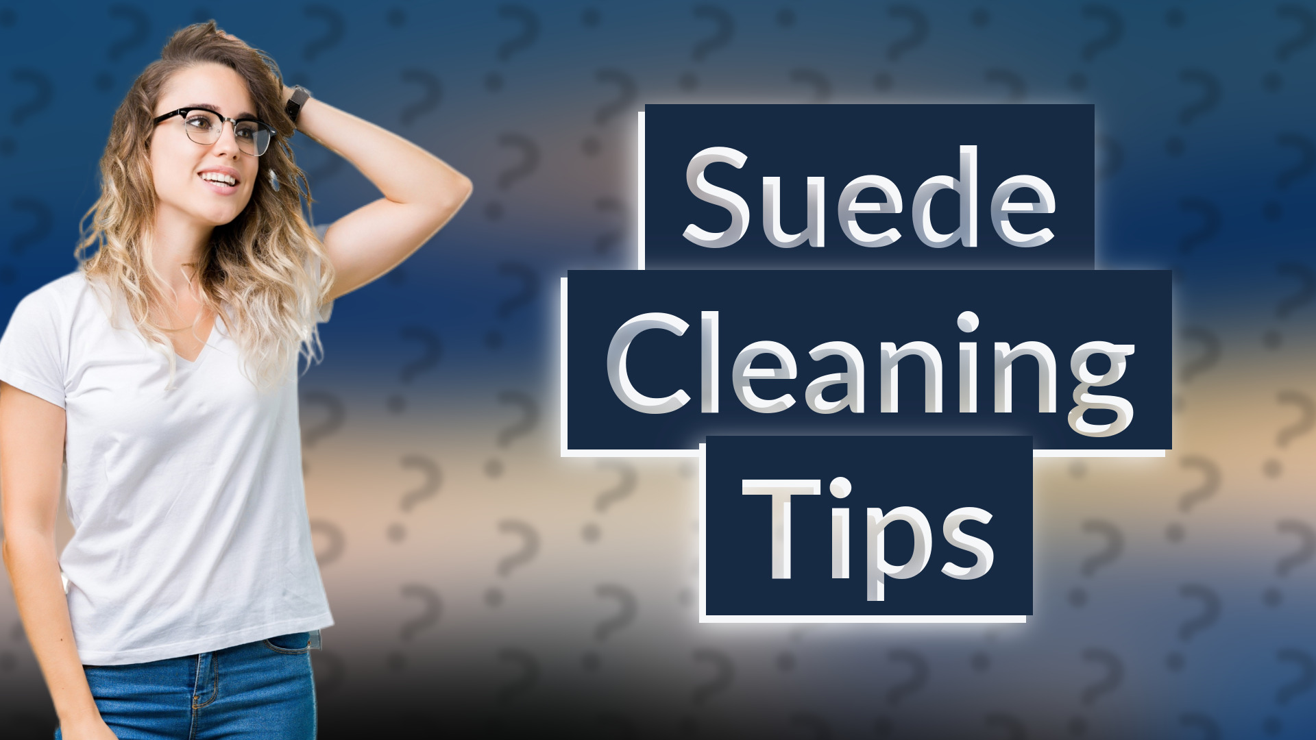 Suede Cleaning Tips