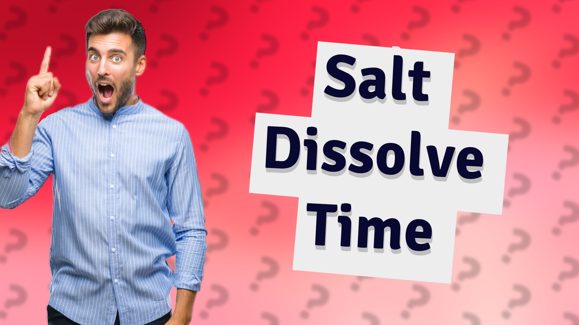 Salt Dissolve Time