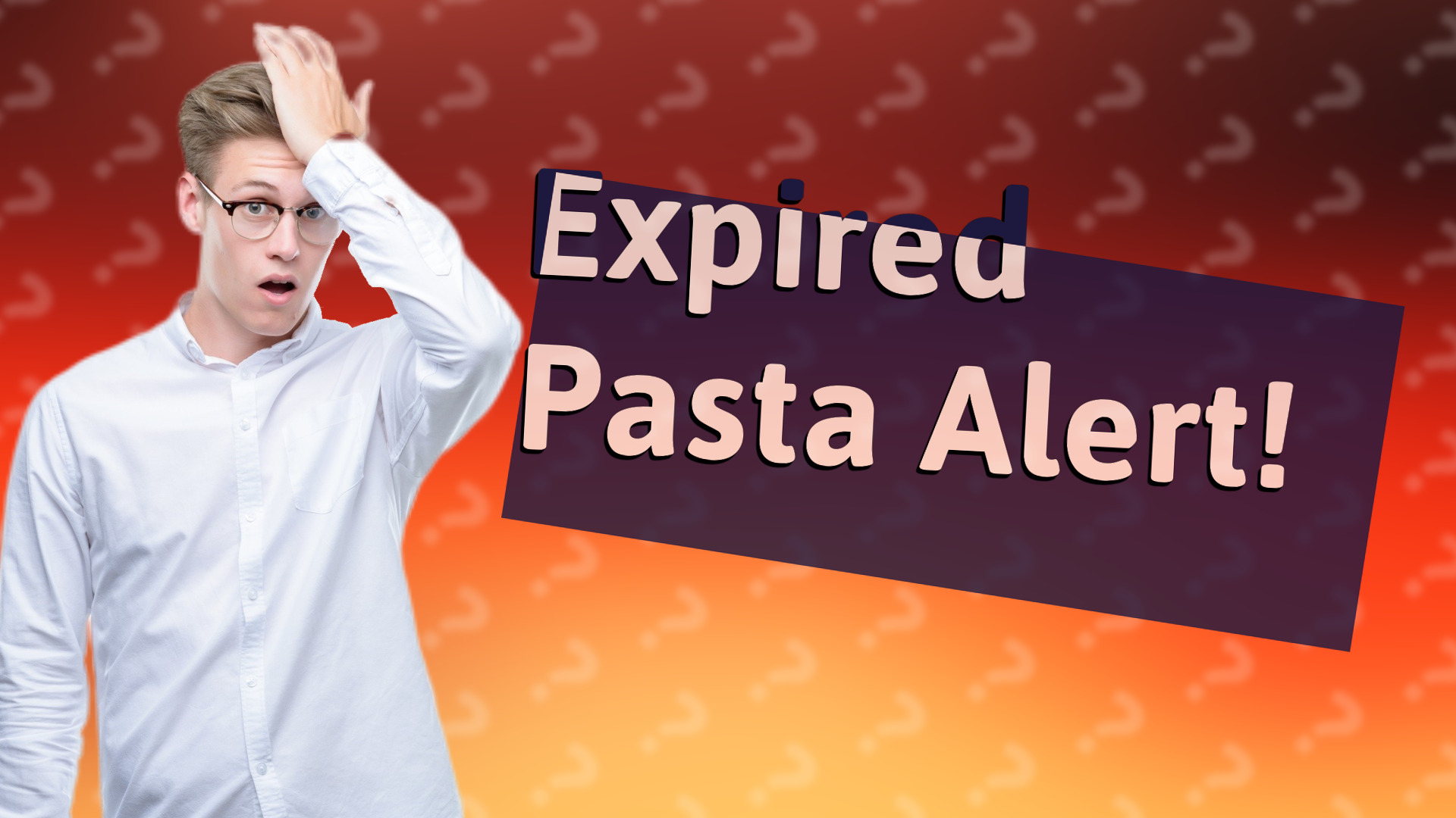 Expired Pasta Alert!
