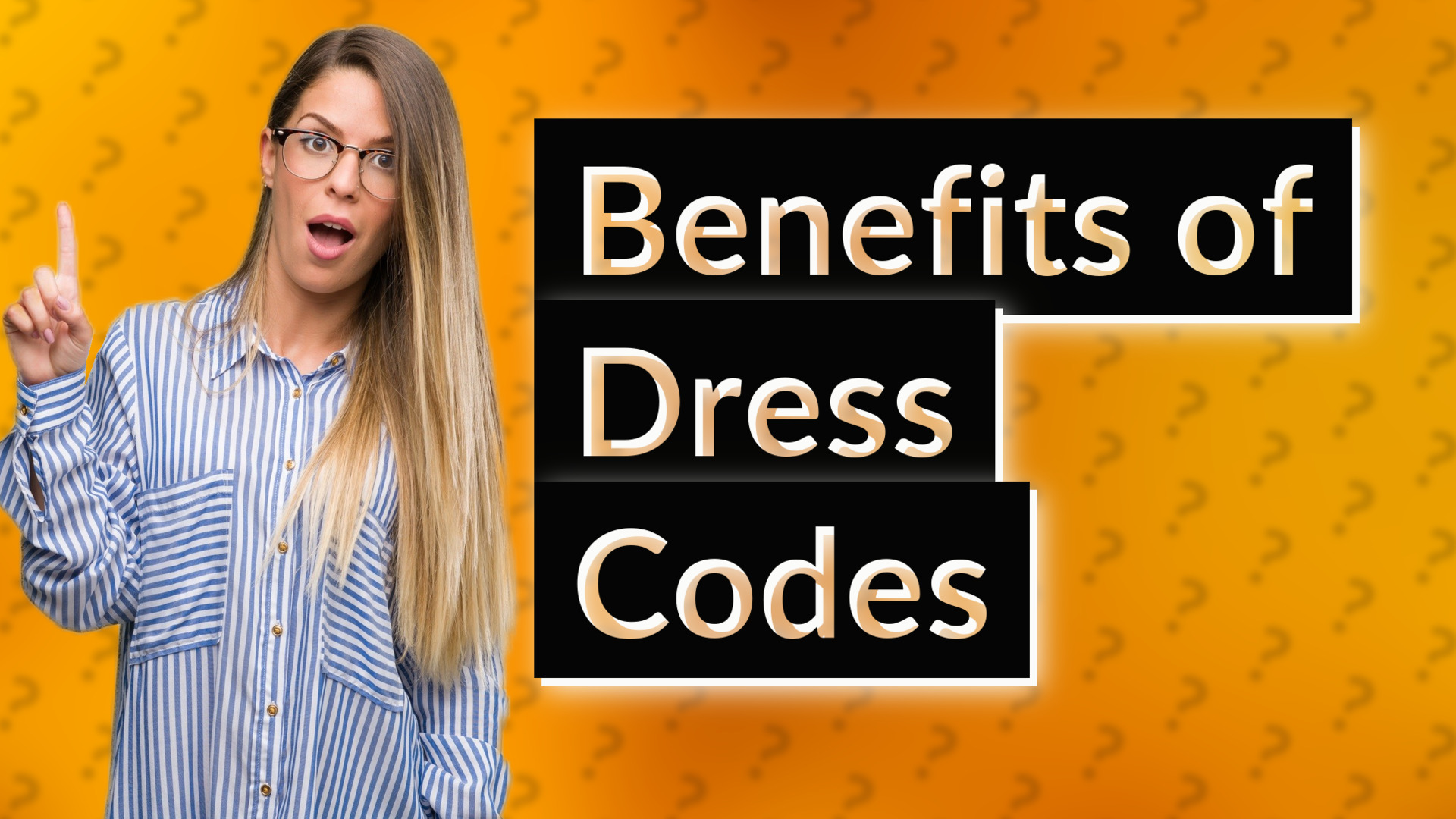 Benefits of Dress Codes