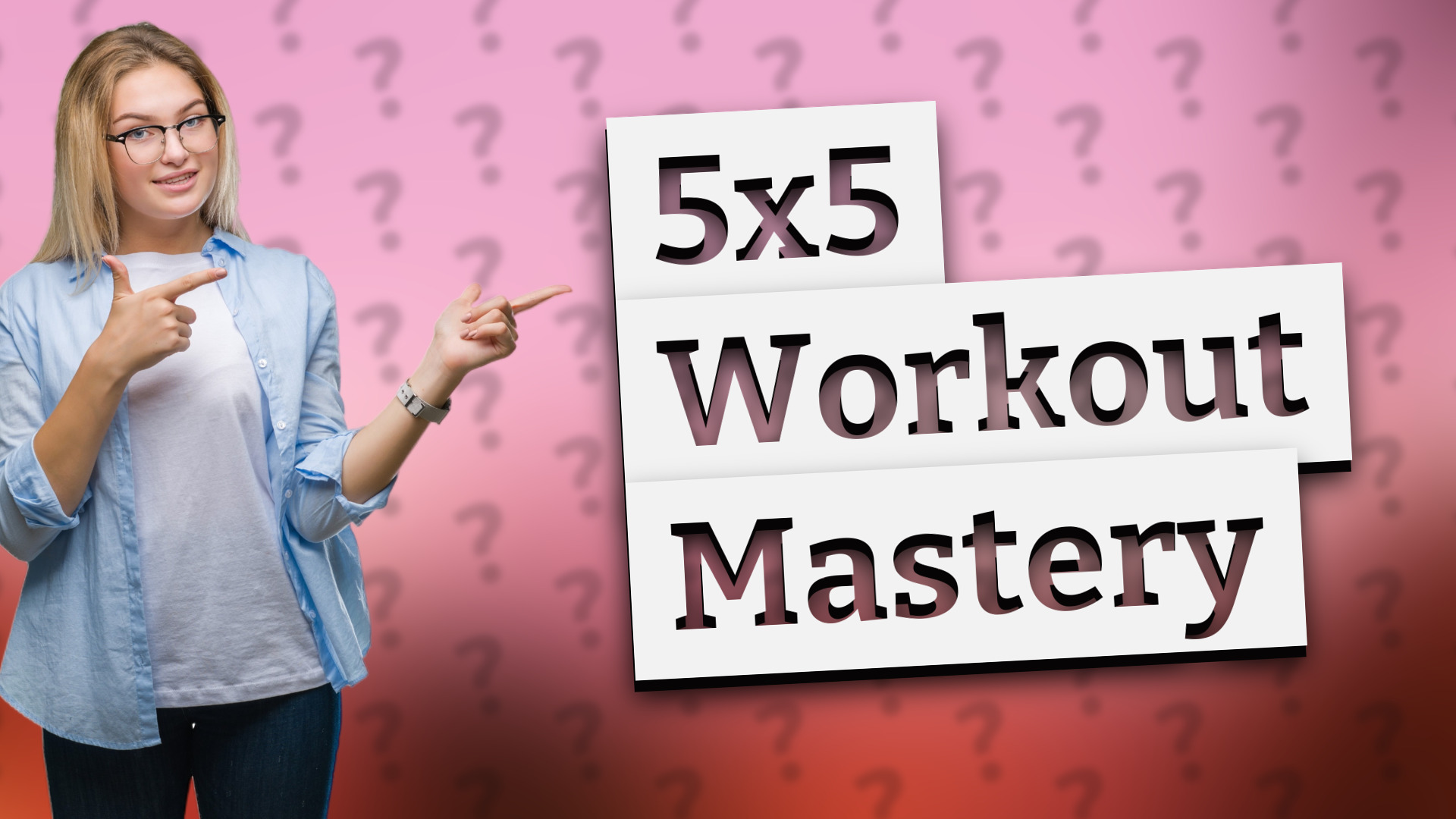 5x5 Workout Mastery