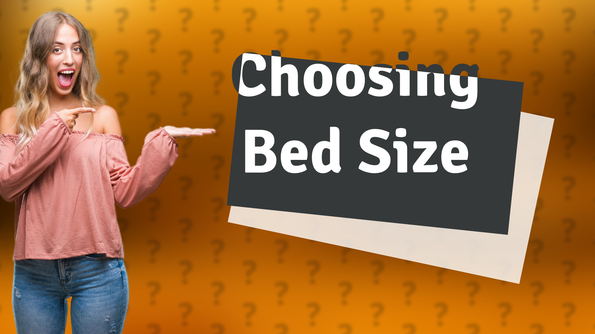 Choosing Bed Size