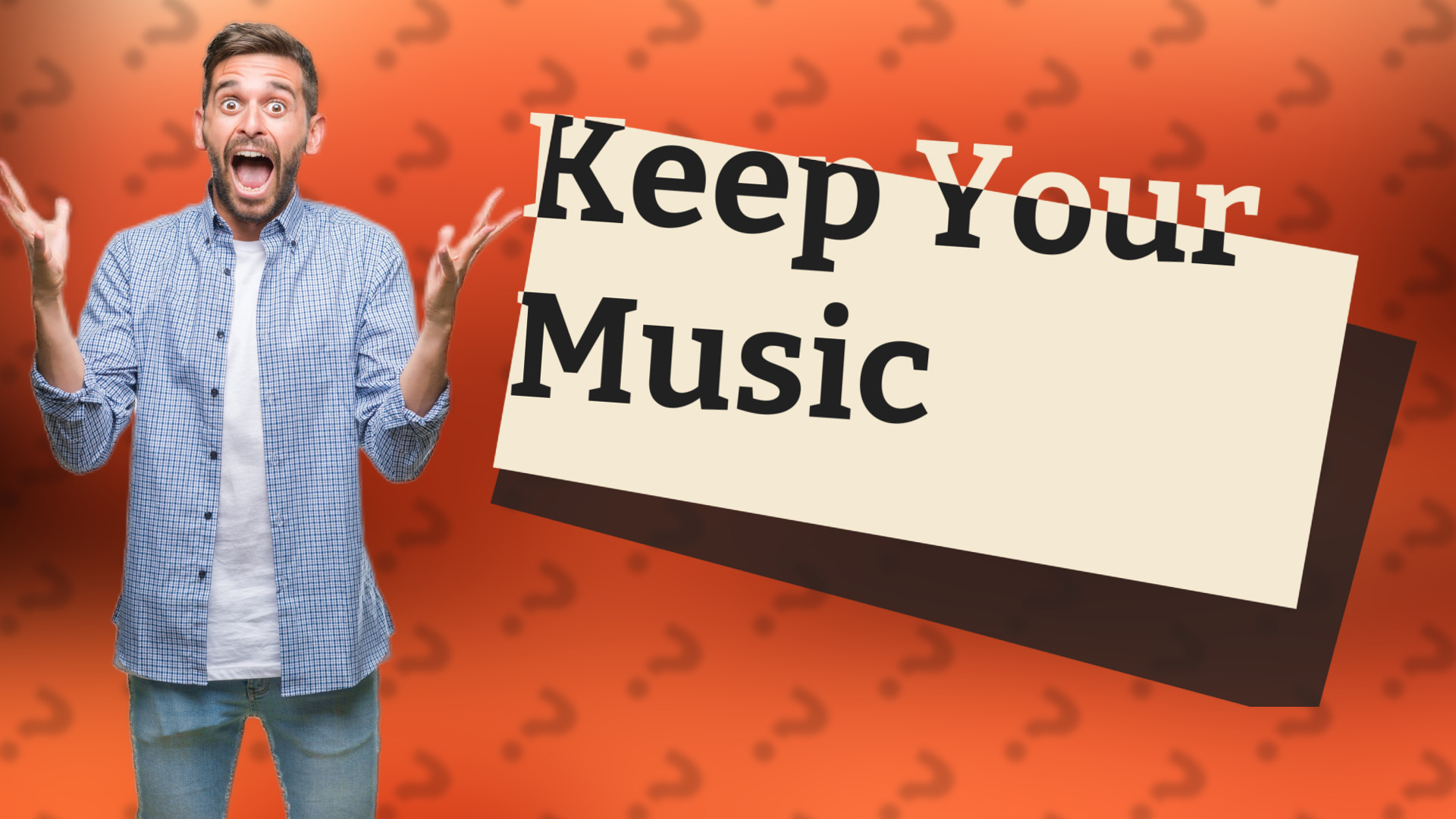 Keep Your Music