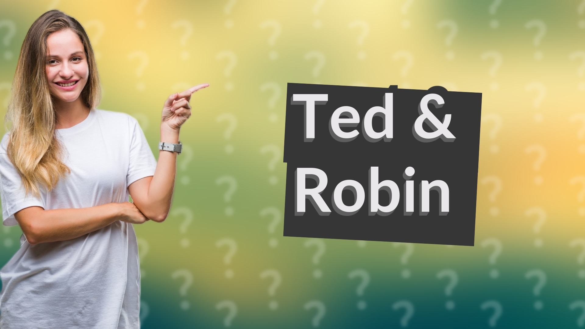 Ted & Robin