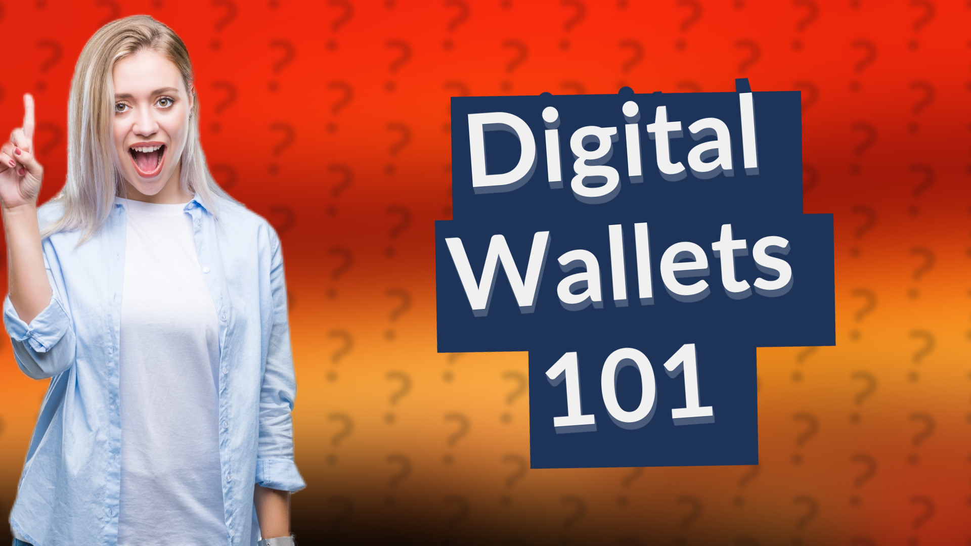 Digital Wallets 101