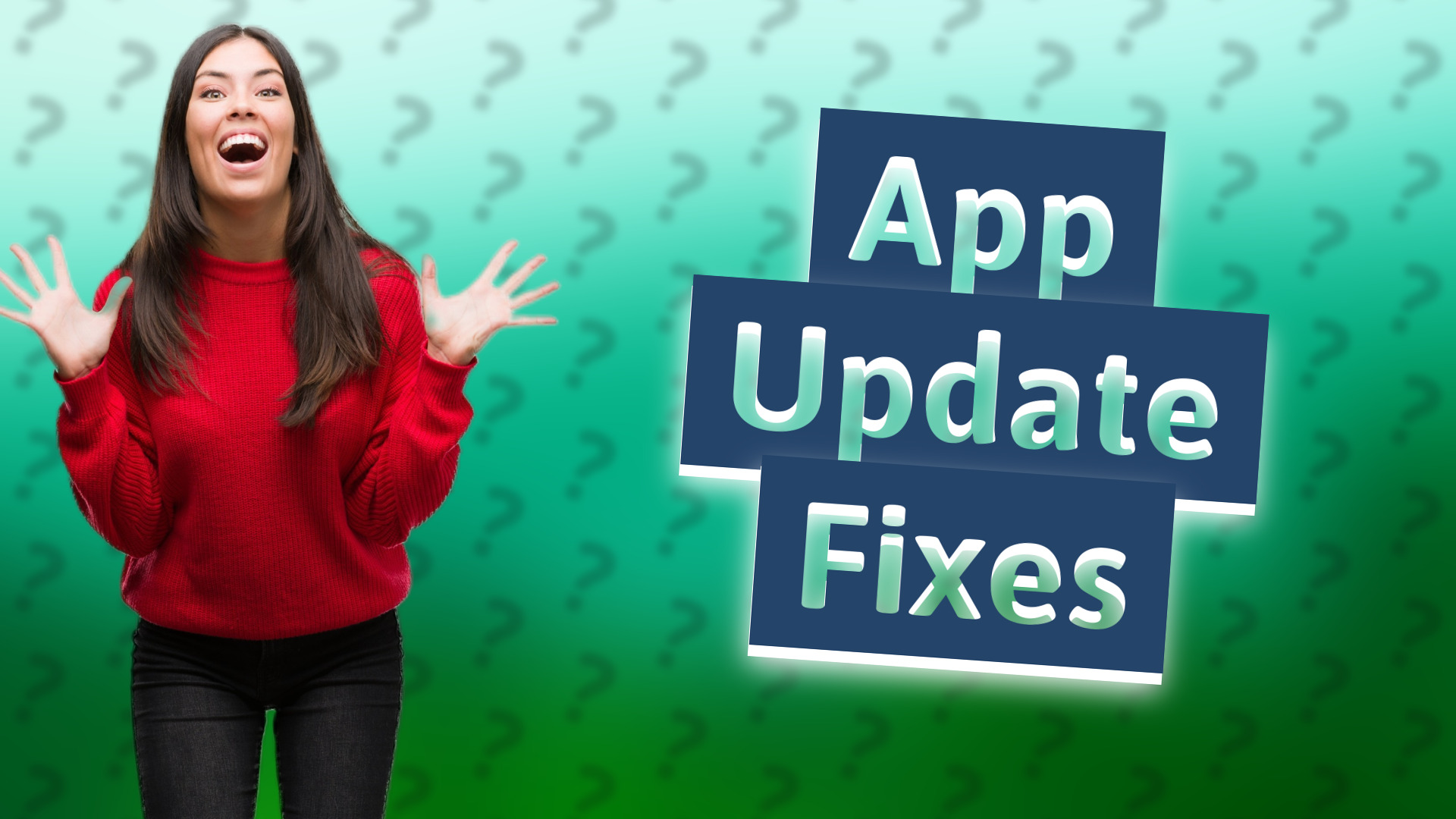 App Update Fixes