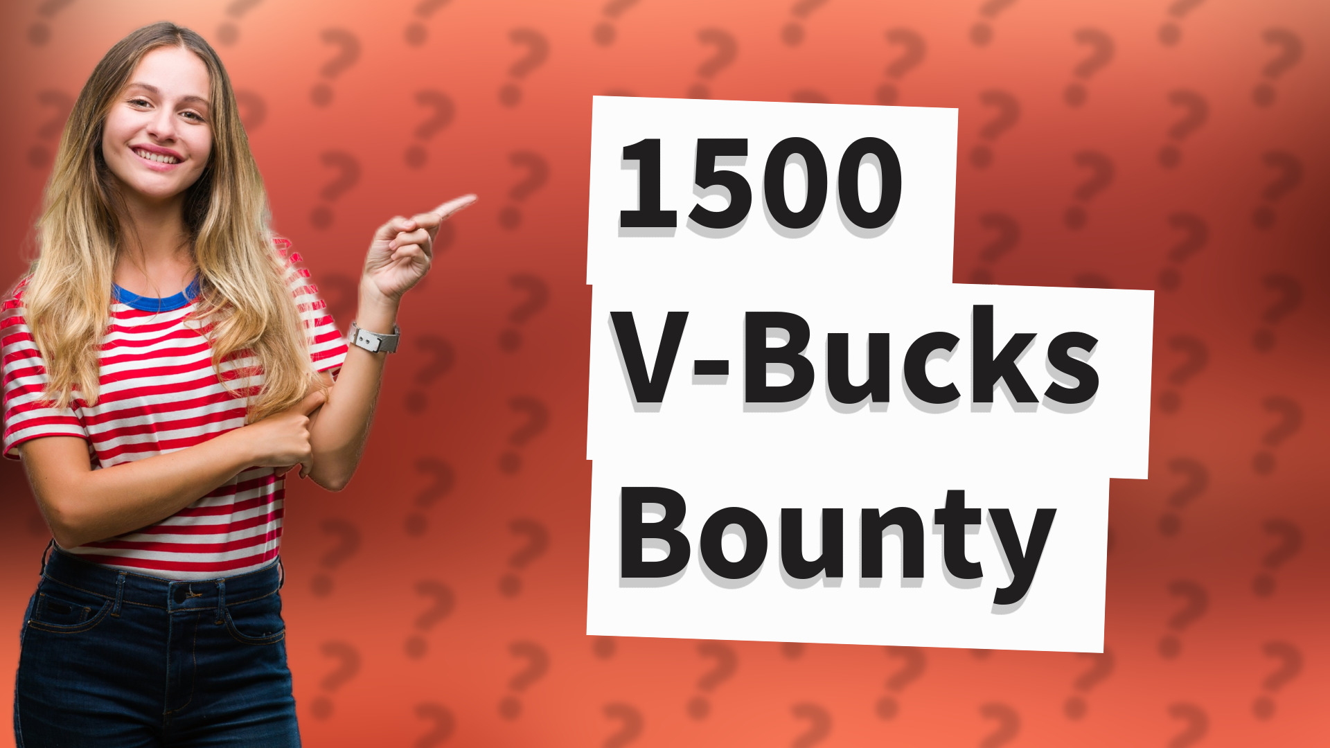 1500 V-Bucks Bounty