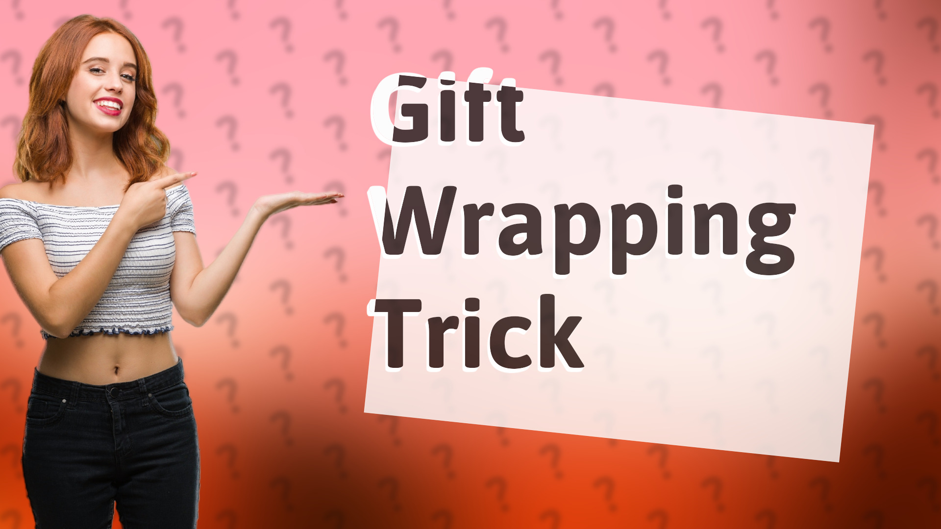 Gift Wrapping Trick