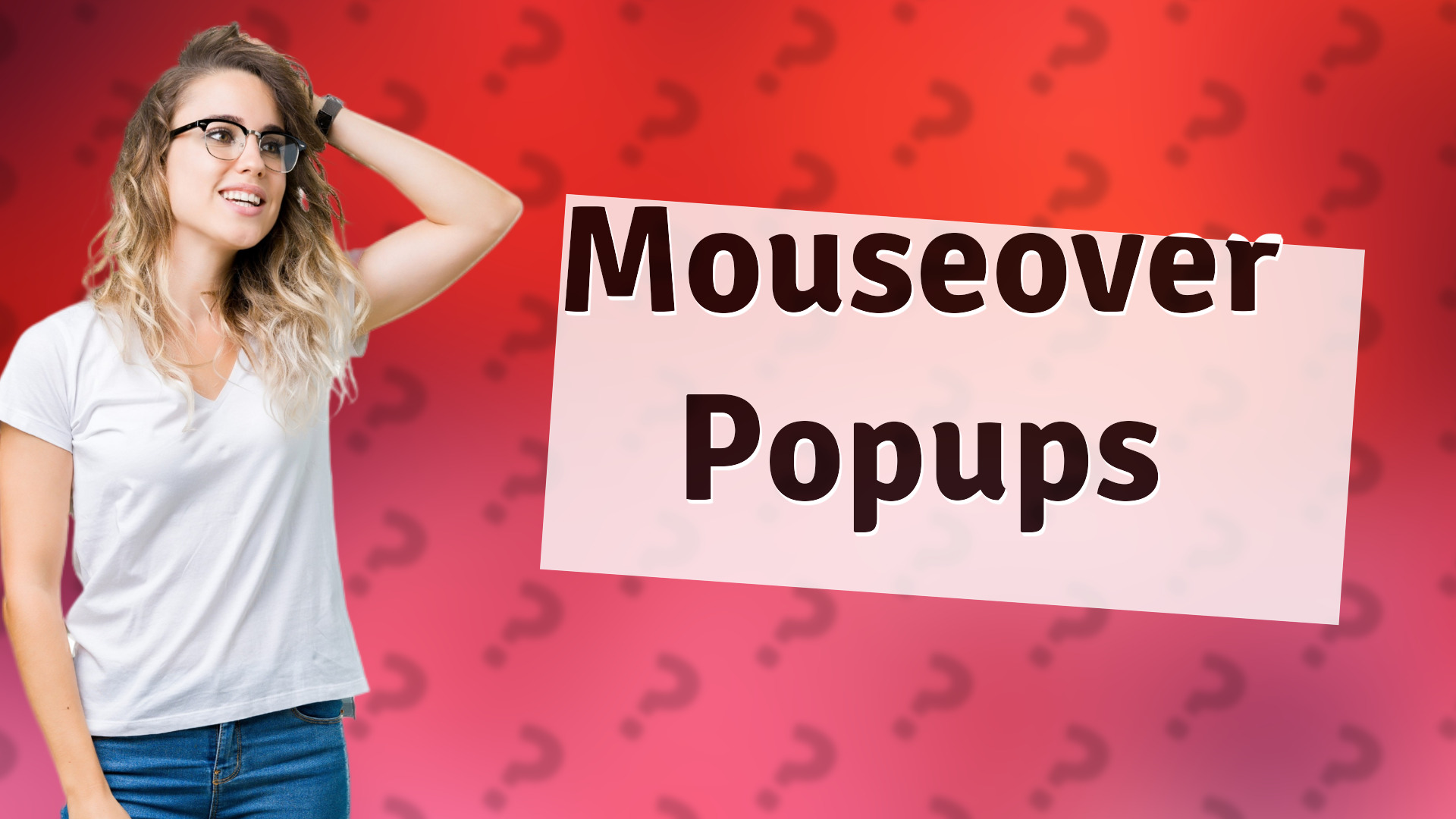 Mouseover Popups