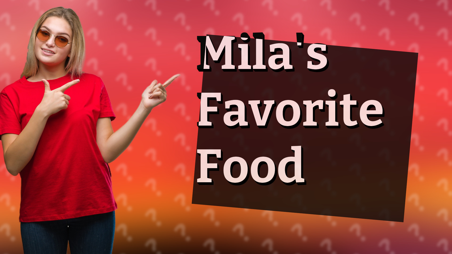 Mila's Favorite Food