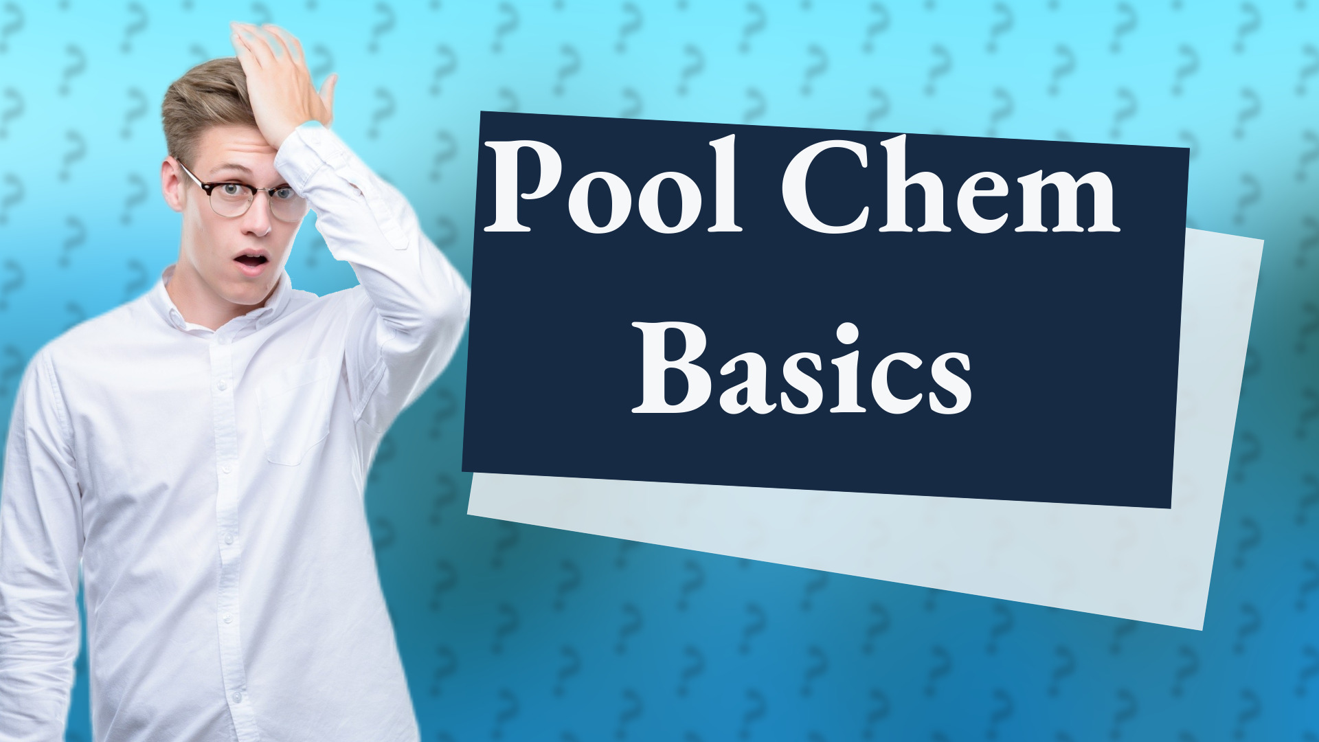 Pool Chem Basics