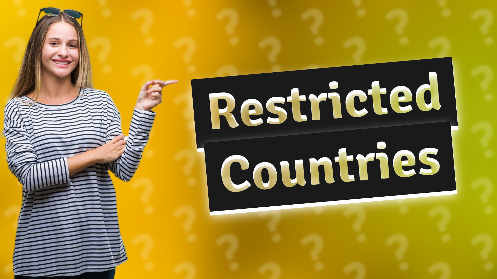 Restricted Countries