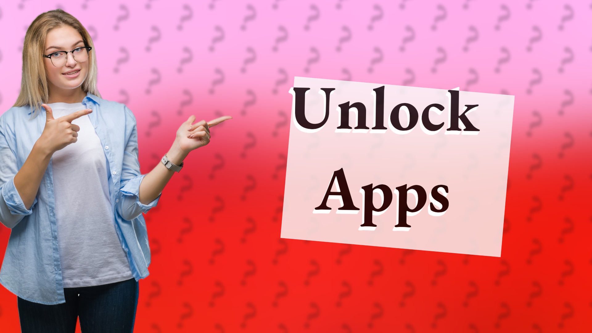 Unlock Apps
