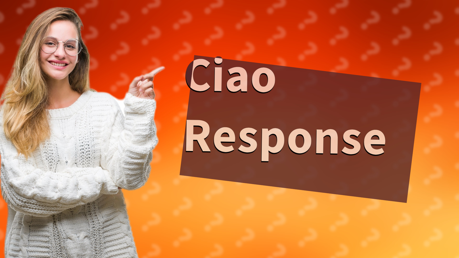 Ciao Response