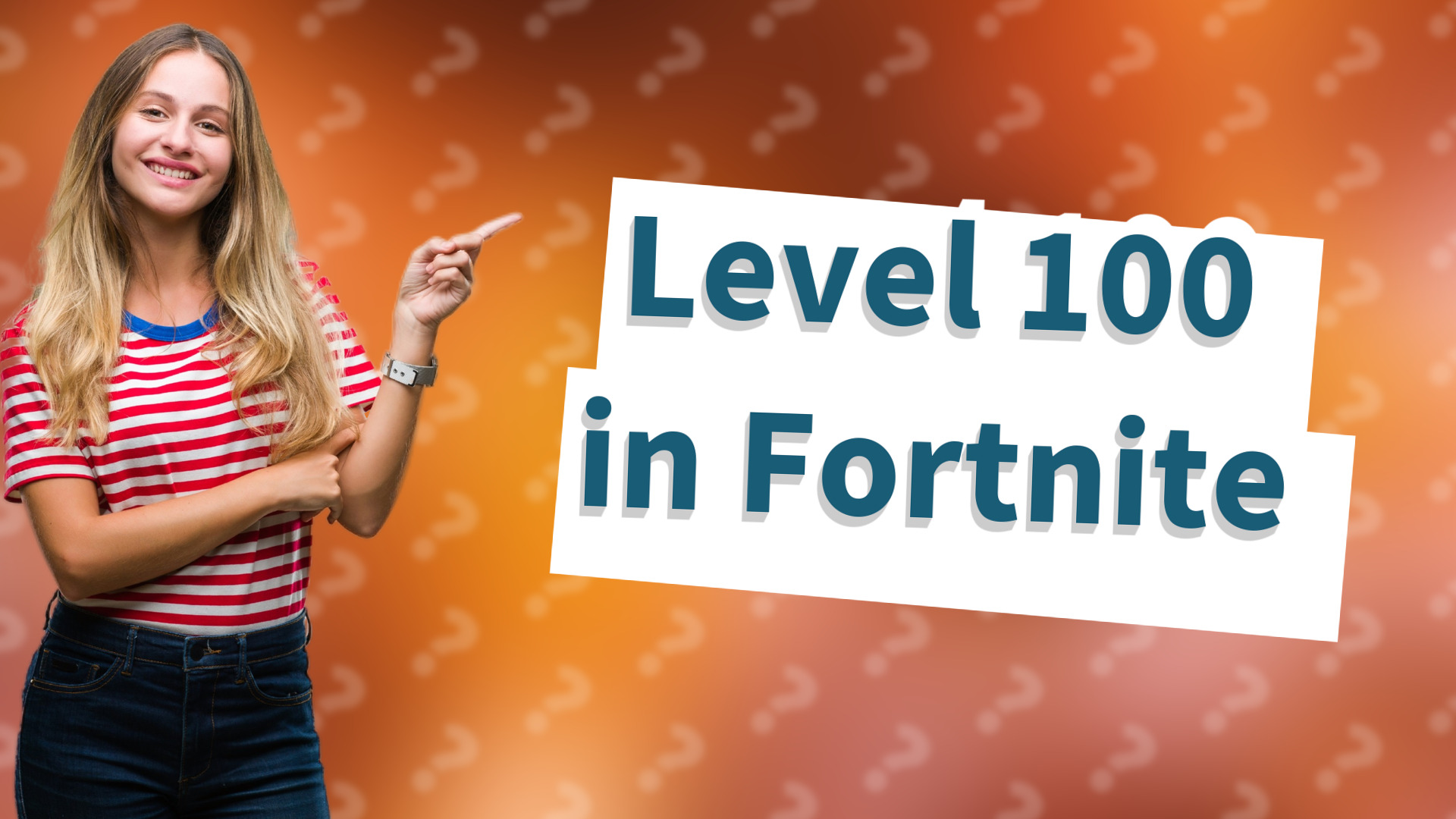 Level 100 in Fortnite