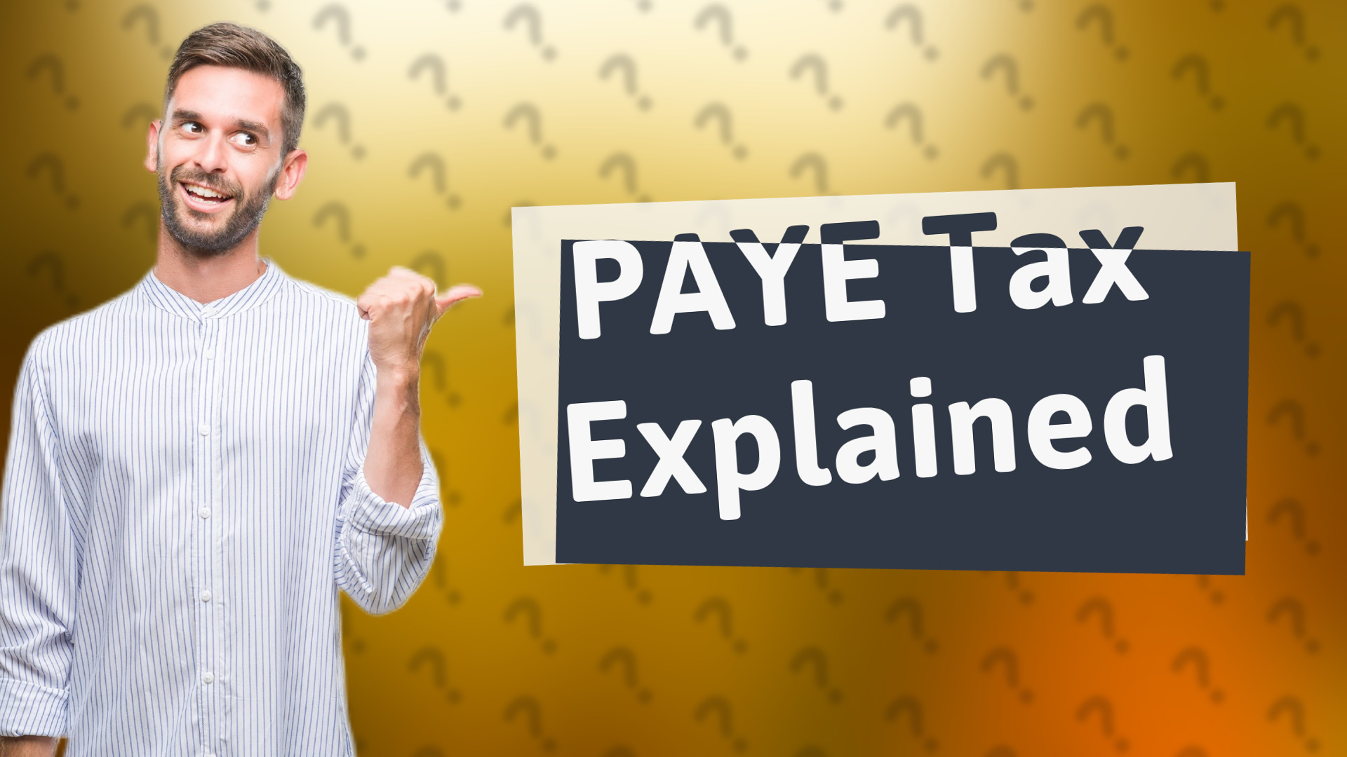 PAYE Tax Explained