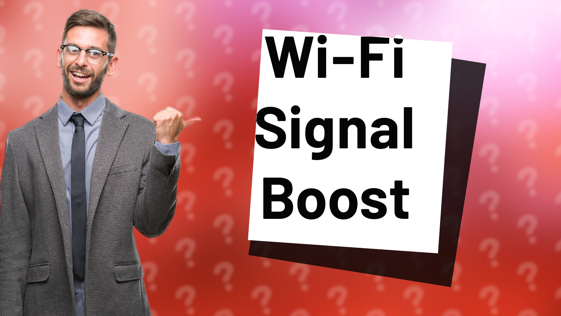 Wi-Fi Signal Boost