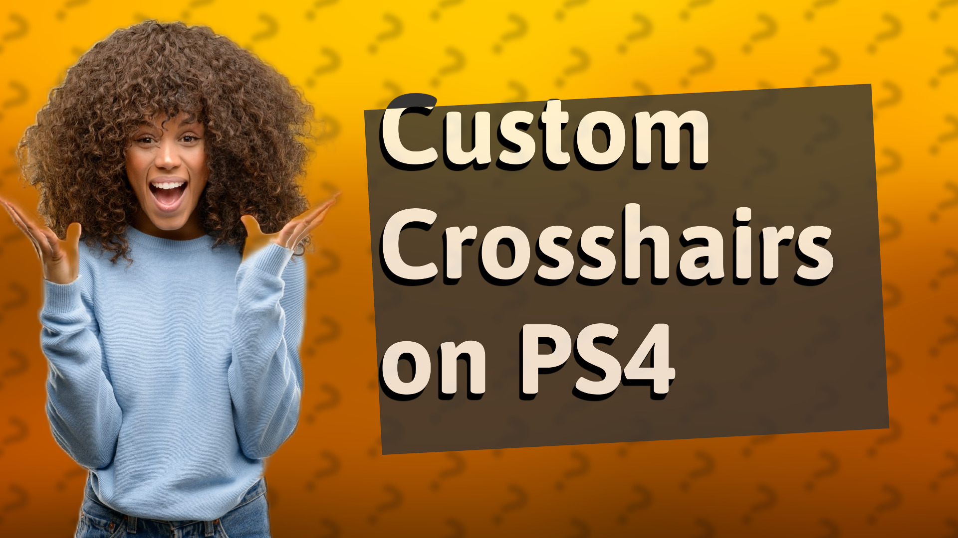 Custom Crosshairs on PS4