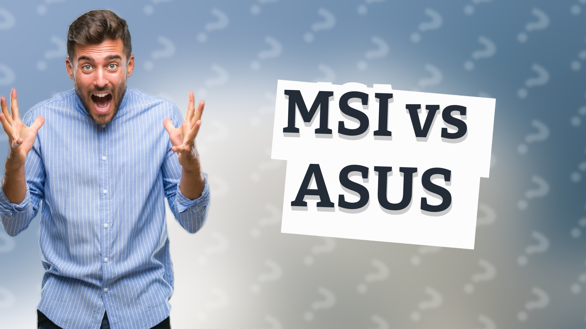 MSI vs ASUS