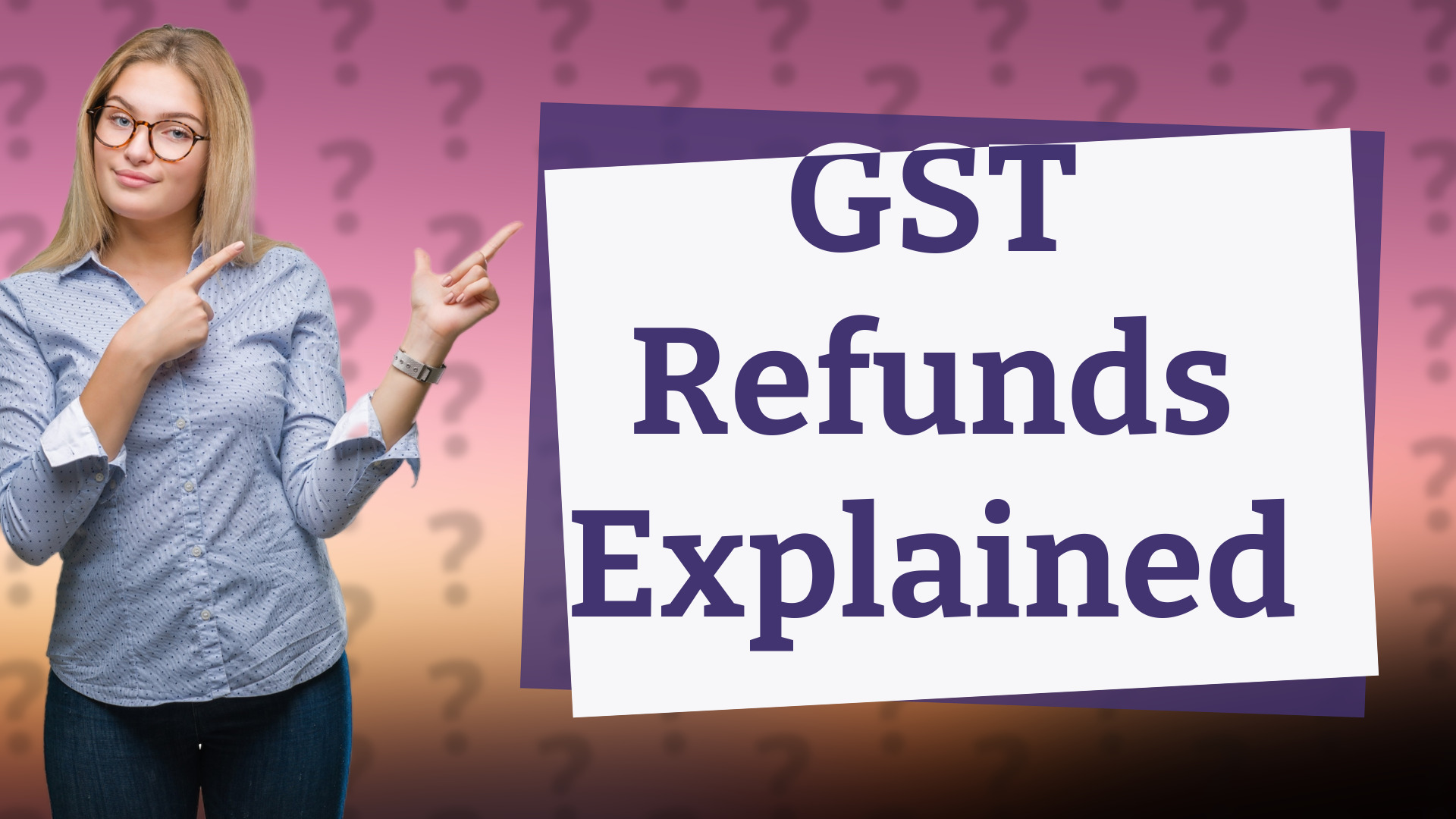 GST Refunds Explained