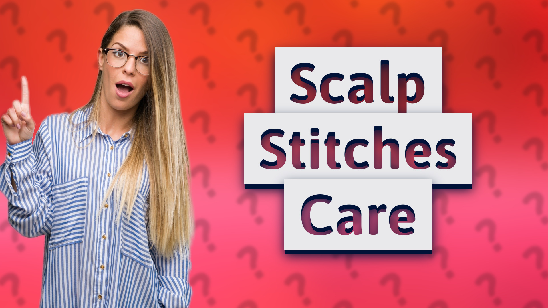 Scalp Stitches Care