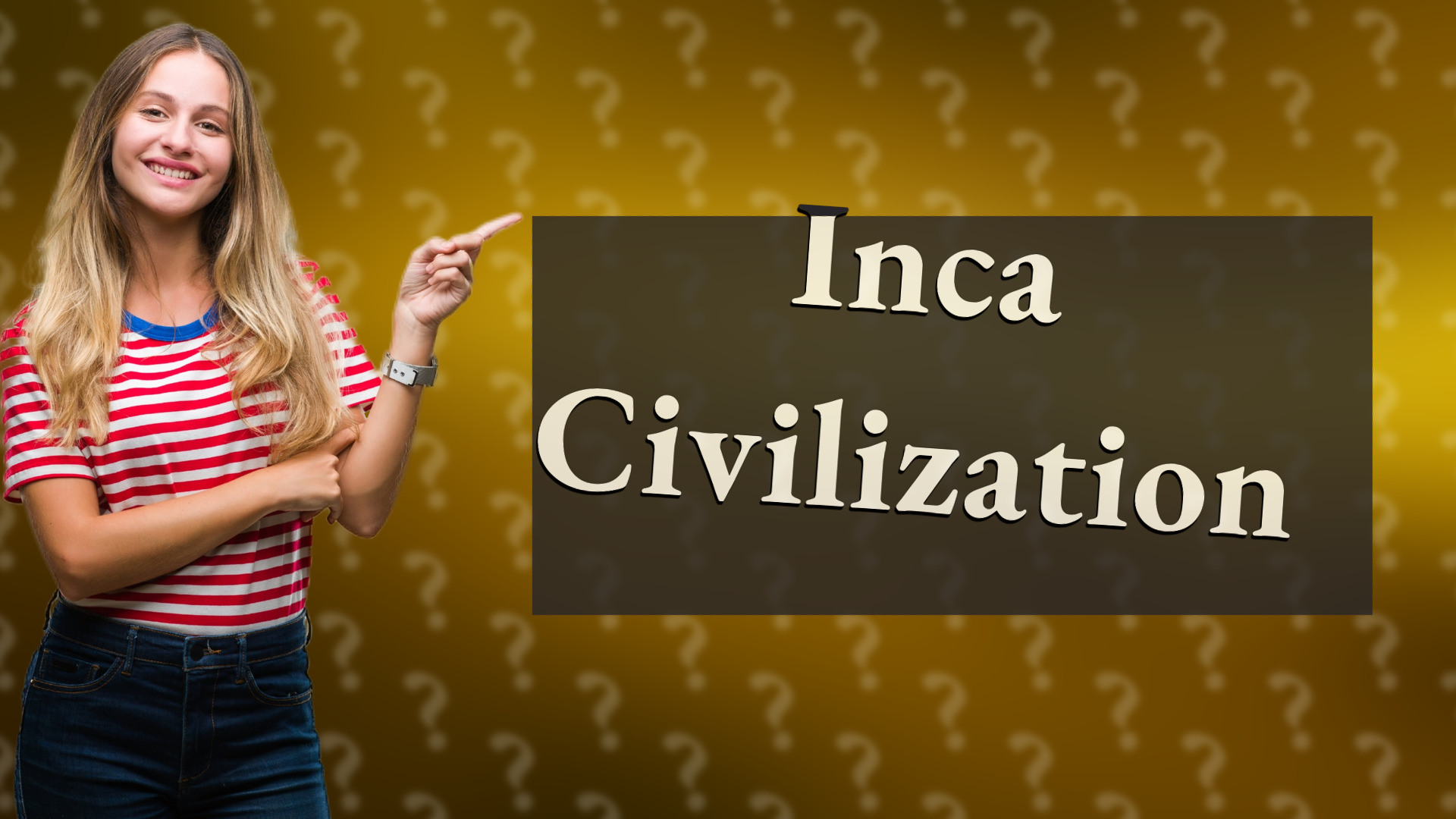 Inca Civilization