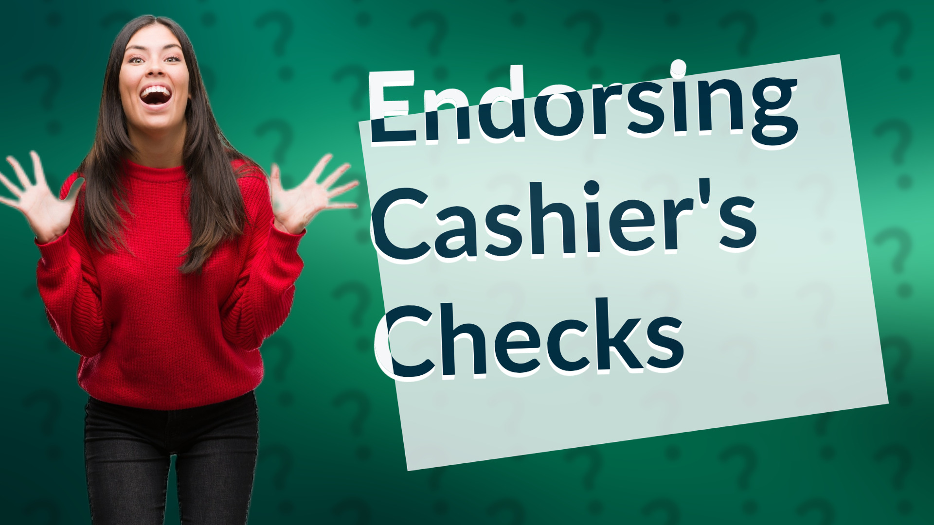 Endorsing Cashier's Checks