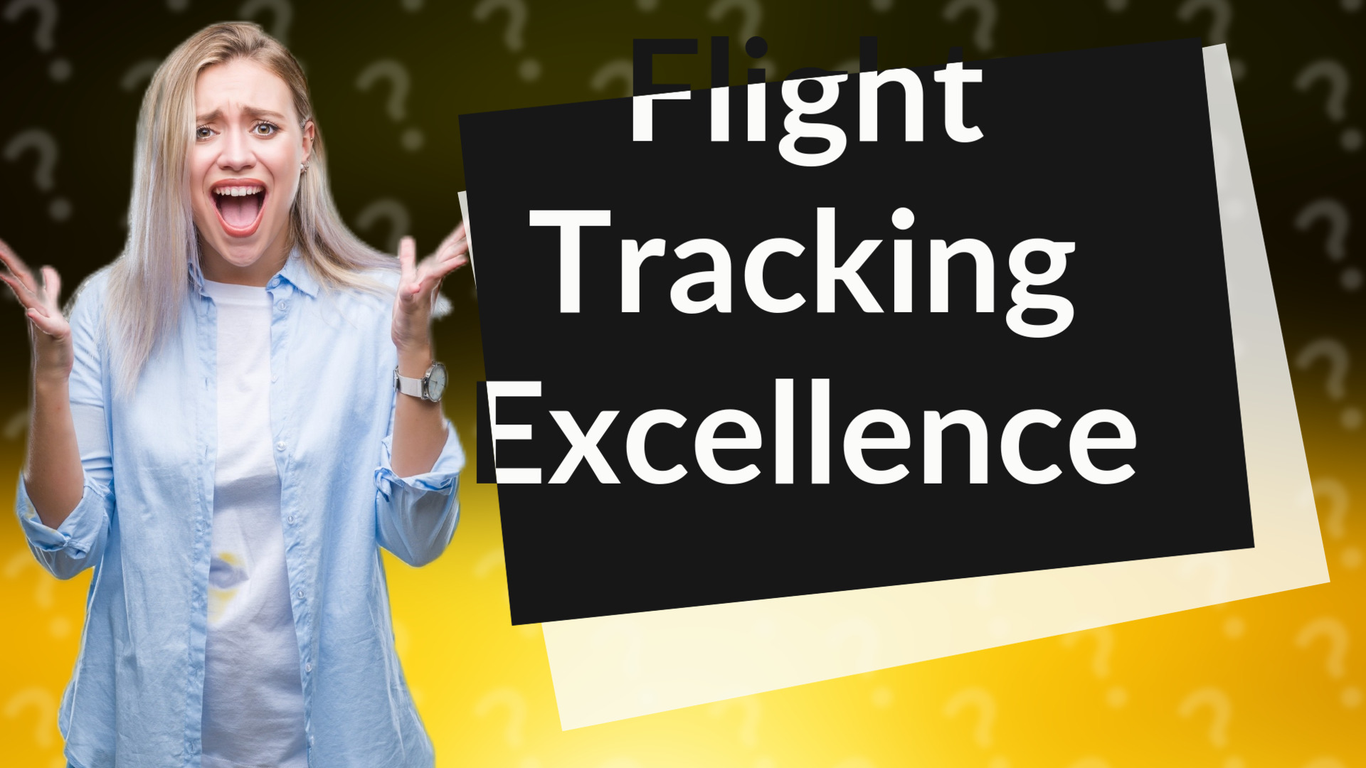 Flight Tracking Excellence