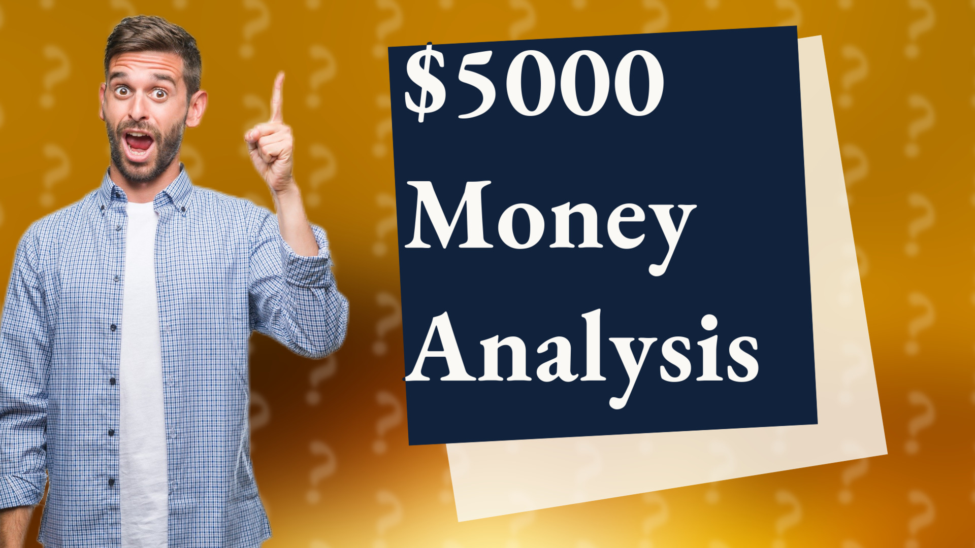 $5000 Money Analysis