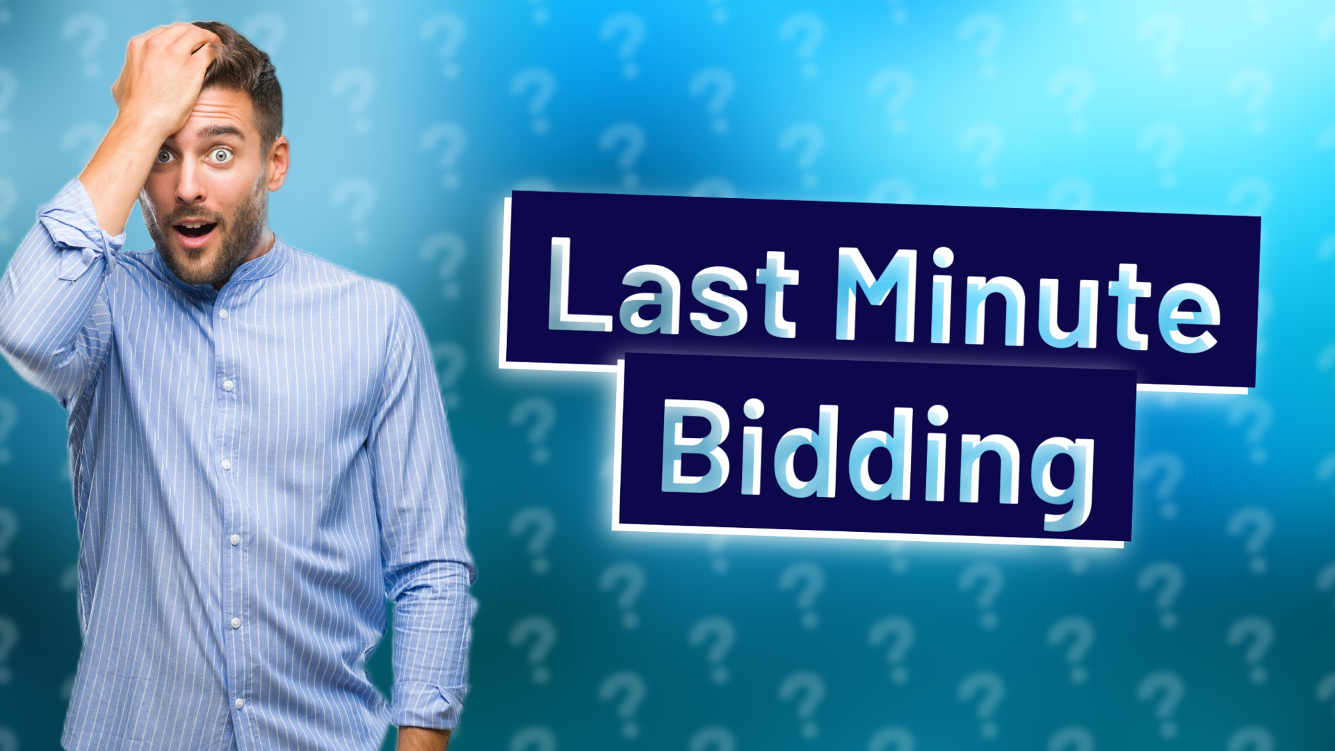 Last Minute Bidding