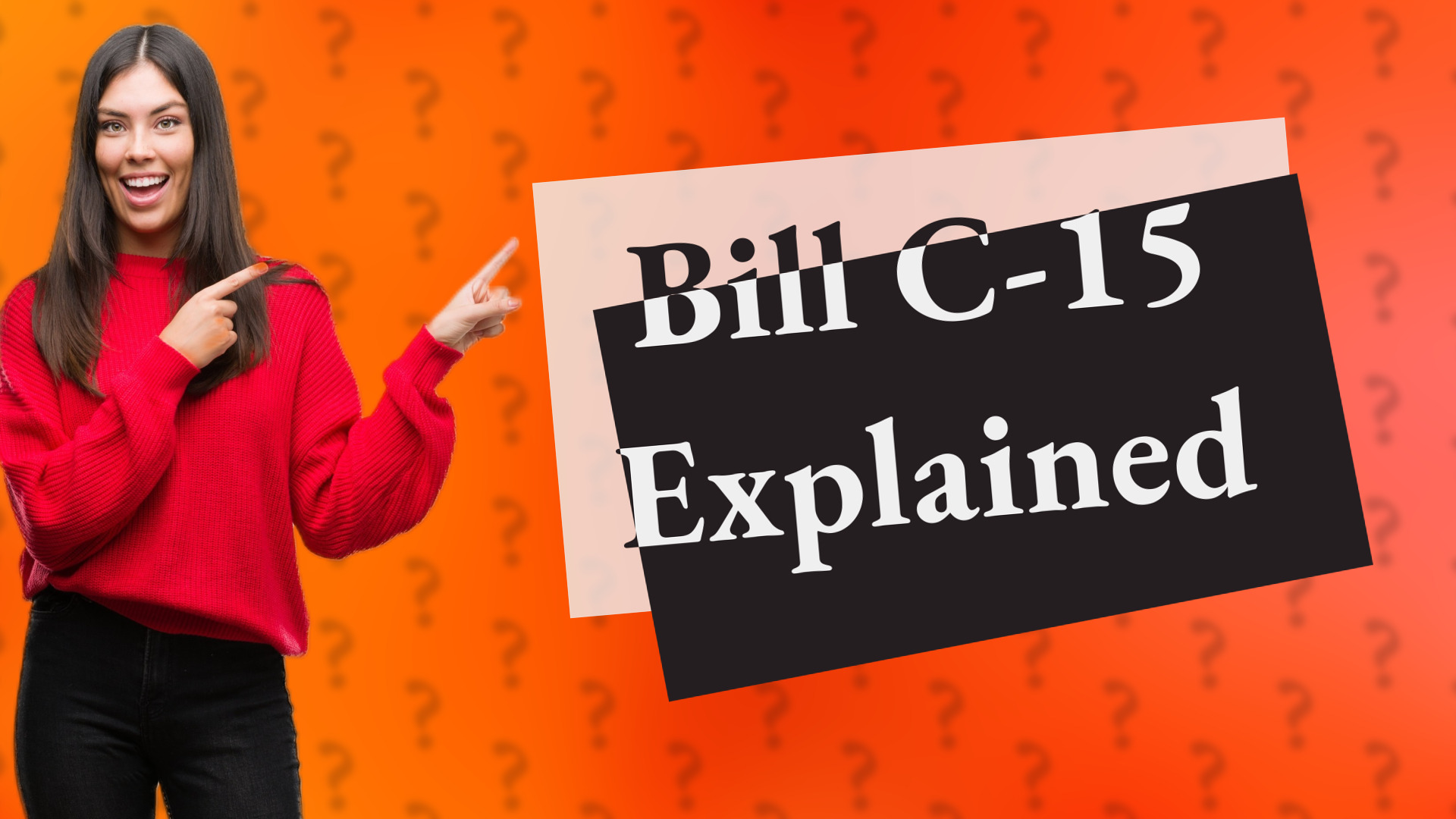Bill C-15 Explained