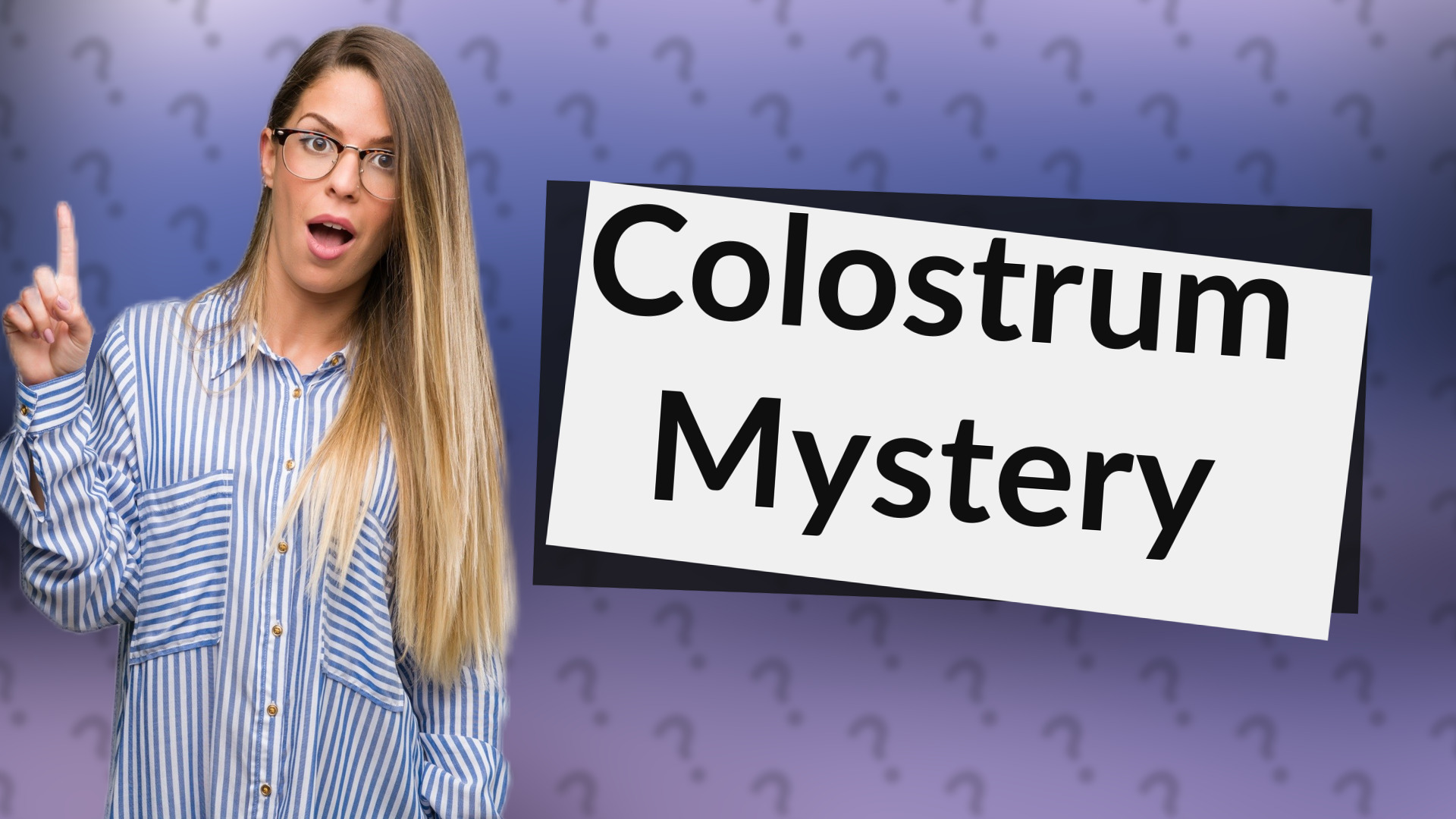 Colostrum Mystery