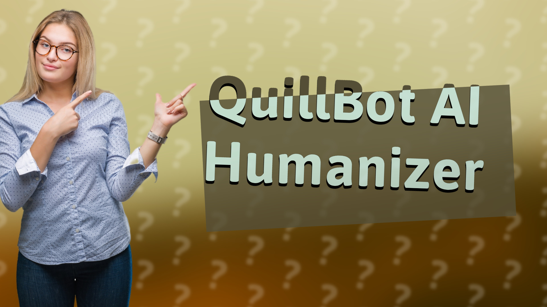 QuillBot AI Humanizer